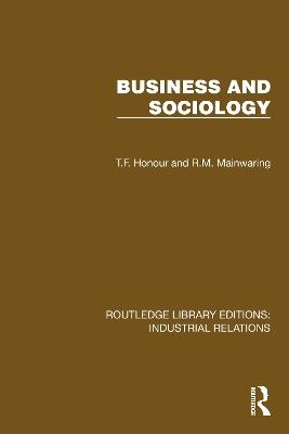 Business and Sociology - T.F. Honour,R.M. Mainwaring - cover