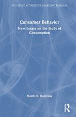 Consumer Behavior: New Essays on the Study of Consumption