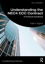 Understanding the NEC4 ECC Contract: A Practical Handbook