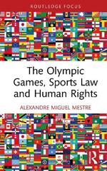 The Olympic Games, Sports Law and Human Rights