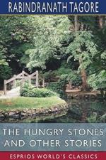 The Hungry Stones and Other Stories (Esprios Classics)