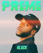 Preme Magazine Issue 24: 6lack, Juicy J
