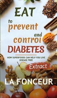 Eat to Prevent and Control Diabetes (Full Color Print) - La Fonceur - cover