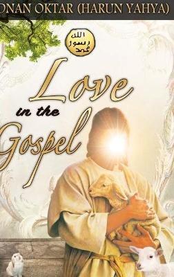 love In The Gospel - Color Edition - Harun Yahya - cover