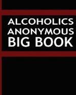 Alcoholics Anonymous - Big Book