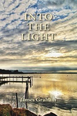 Into the Light - James Graham - cover