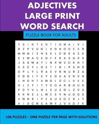 Adjectives: Large Print Word Search Puzzle Book For Adults - Lpb Publishing - cover