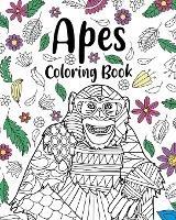 Apes Coloring Books: Floral Mandala Coloring Pages, Animal Lovers Coloring Book, Best Gifts for Apes - Paperland - cover