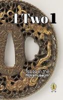 Tsuba in the Rijksmuseum: 1 Two 1