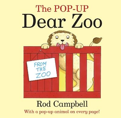 The Pop-Up Dear Zoo: With a pop-up animal on every page! - Rod Campbell - cover