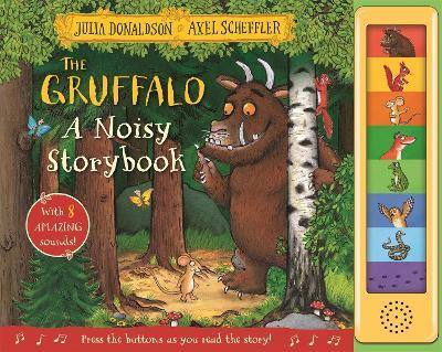 The Gruffalo: A Noisy Storybook - Julia Donaldson - cover