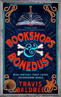 Bookshops & Bonedust: A Heart-warming Cosy Fantasy - Travis Baldree - cover