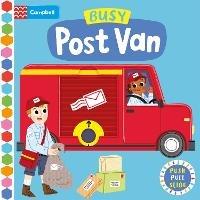 Busy Post Van: A Push, Pull, Slide Book - Campbell Books - cover