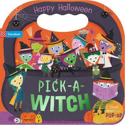 Pick-a-Witch: Happy Halloween - Campbell Books - cover