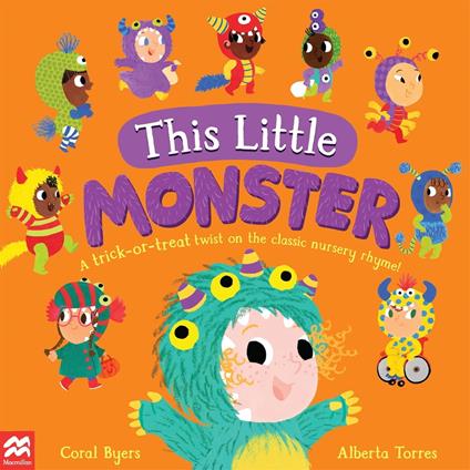 This Little Monster - Coral Byers,Alberta Torres - ebook