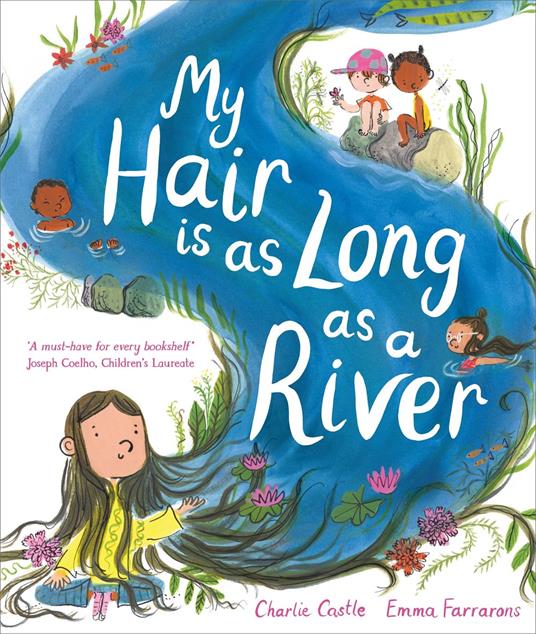 My Hair is as Long as a River - Charlie Castle,Emma Farrarons - ebook