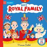 Busy Royal Family: A Push, Pull and Slide Book Celebrating the Coronation