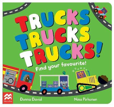 Trucks Trucks Trucks!: Find Your Favourite - Donna David - cover