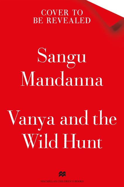 Vanya and the Wild Hunt - Sangu Mandanna,Kristina Kister - ebook