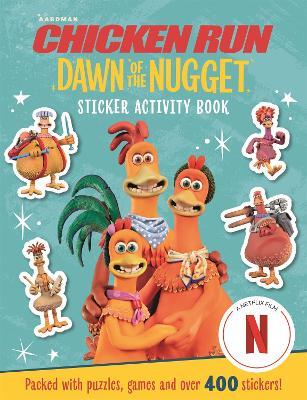 Chicken Run Dawn of the Nugget: Sticker Activity Book - Aardman Animations - cover
