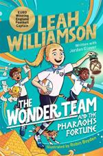 The Wonder Team and the Pharaoh’s Fortune: An exciting adventure through time, from the captain of the Euro-winning Lionesses