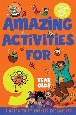 Amazing Activities for 9 Year Olds: Autumn and Winter! - Macmillan Children's Books - cover