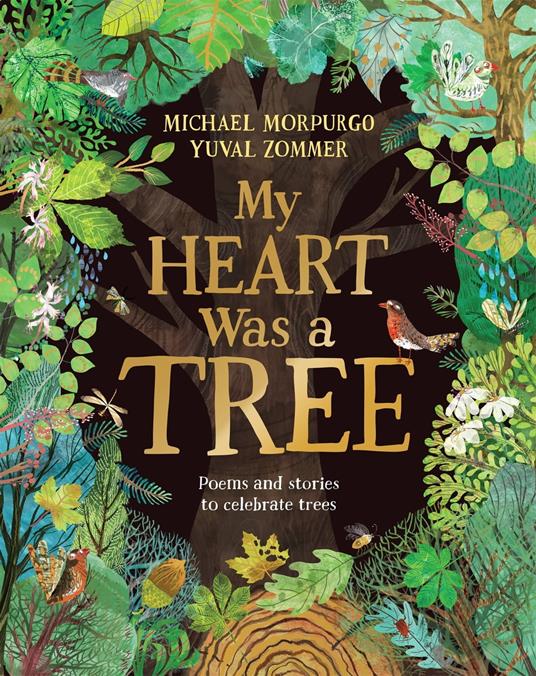 My Heart Was a Tree - Michael Morpurgo,Yuval Zommer - ebook