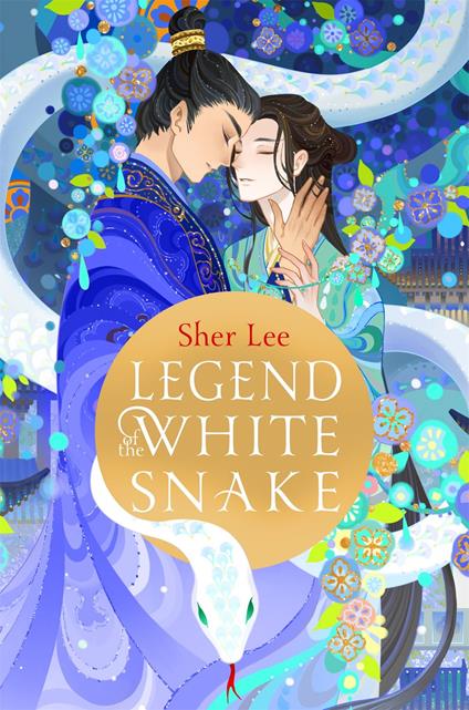 Legend of the White Snake - Sher Lee - ebook