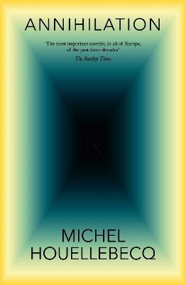 Annihilation - Michel Houellebecq - cover