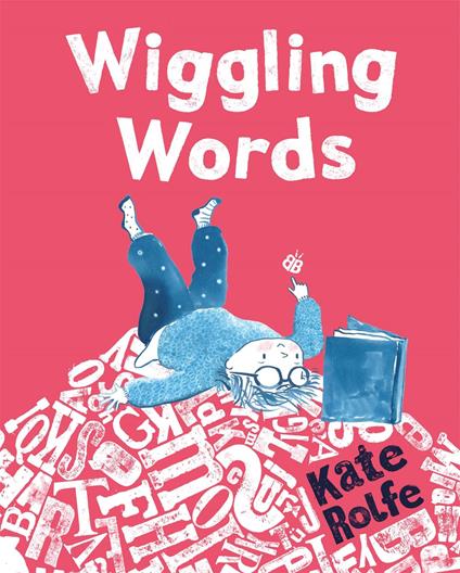 Wiggling Words - Kate Rolfe - ebook