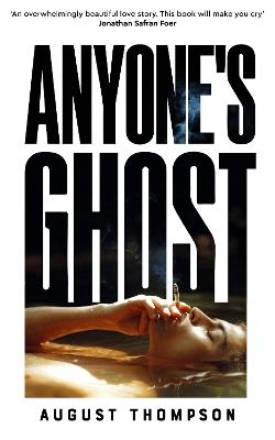 Anyone's Ghost - August Thompson - cover