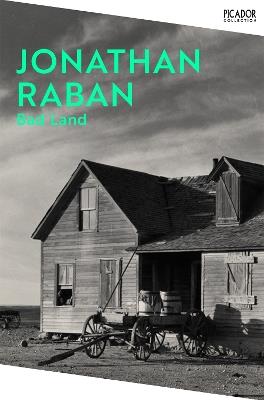 Bad Land - Jonathan Raban - cover
