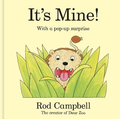 It's Mine!: A pop-up jungle book from the creator of Dear Zoo - Rod Campbell - cover