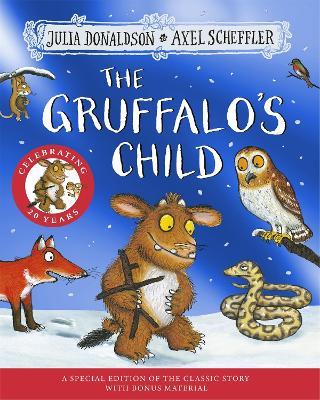 The Gruffalo's Child 20th Anniversary Edition: with a shiny blue foil cover and fun activities to make and do! - Julia Donaldson - cover