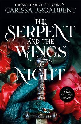 The Serpent and the Wings of Night - Carissa Broadbent - cover