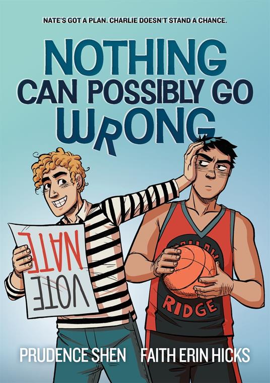 Nothing Can Possibly Go Wrong - Prudence Shen,Faith Erin Hicks - ebook