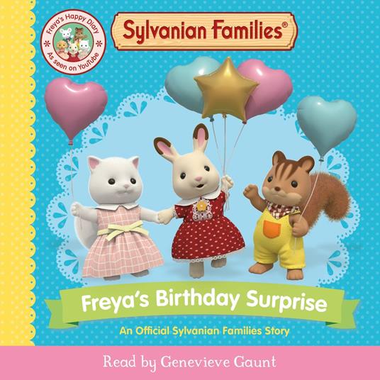 Sylvanian Families: Freya's Birthday Surprise