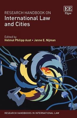 Research Handbook on International Law and Cities - cover