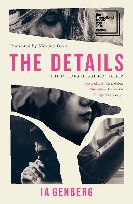 The Details: Shortlisted for the 2024 International Booker Prize - Ia Genberg - cover