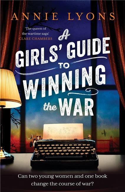 A Girls' Guide to Winning the War