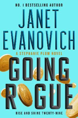 Going Rogue: Rise and Shine Twenty-Nine - Janet Evanovich - cover