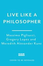 Live Like A Philosopher