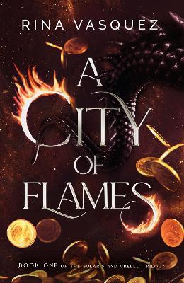 A City of Flames: Discover the unmissable epic BookTok sensation! - Rina Vasquez - cover