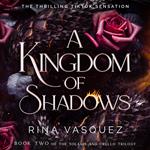 A Kingdom of Shadows