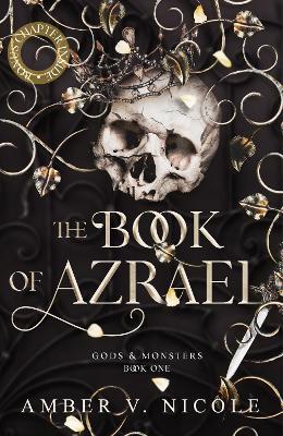 The Book of Azrael: Don't miss BookTok's new dark romantasy obsession!! - Amber V. Nicole - cover