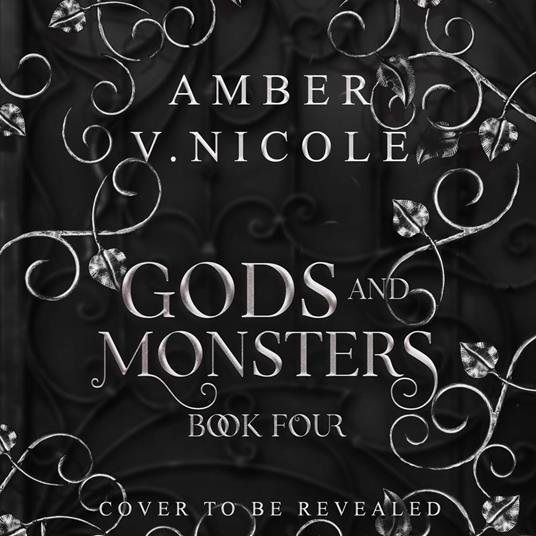 Gods & Monsters Book 4