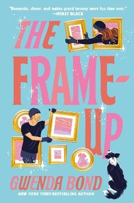 The Frame-Up - Gwenda Bond - cover