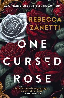 One Cursed Rose: The captivating dark romantasy inspired by Beauty and the Beast - Rebecca Zanetti - cover