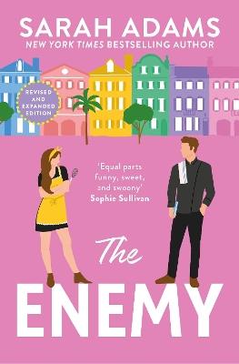 The Enemy: An EXTENDED edition rom-com from the author of the TikTok sensation THE CHEAT SHEET - Sarah Adams - cover