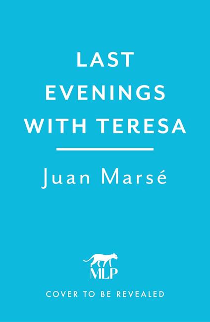 Last Evenings with Teresa